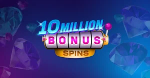 10 Million Bonus Spins