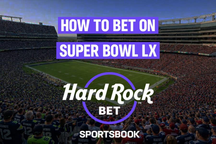 How to Bet on Super Bowl LX
