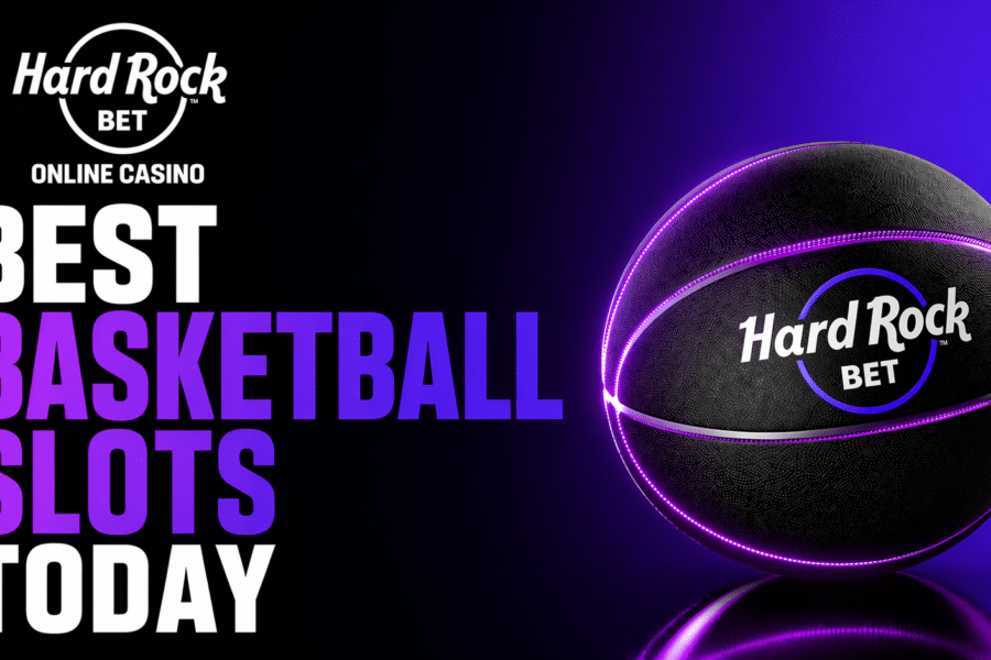 Best Basketball Slots Today at Hard Rock Bet